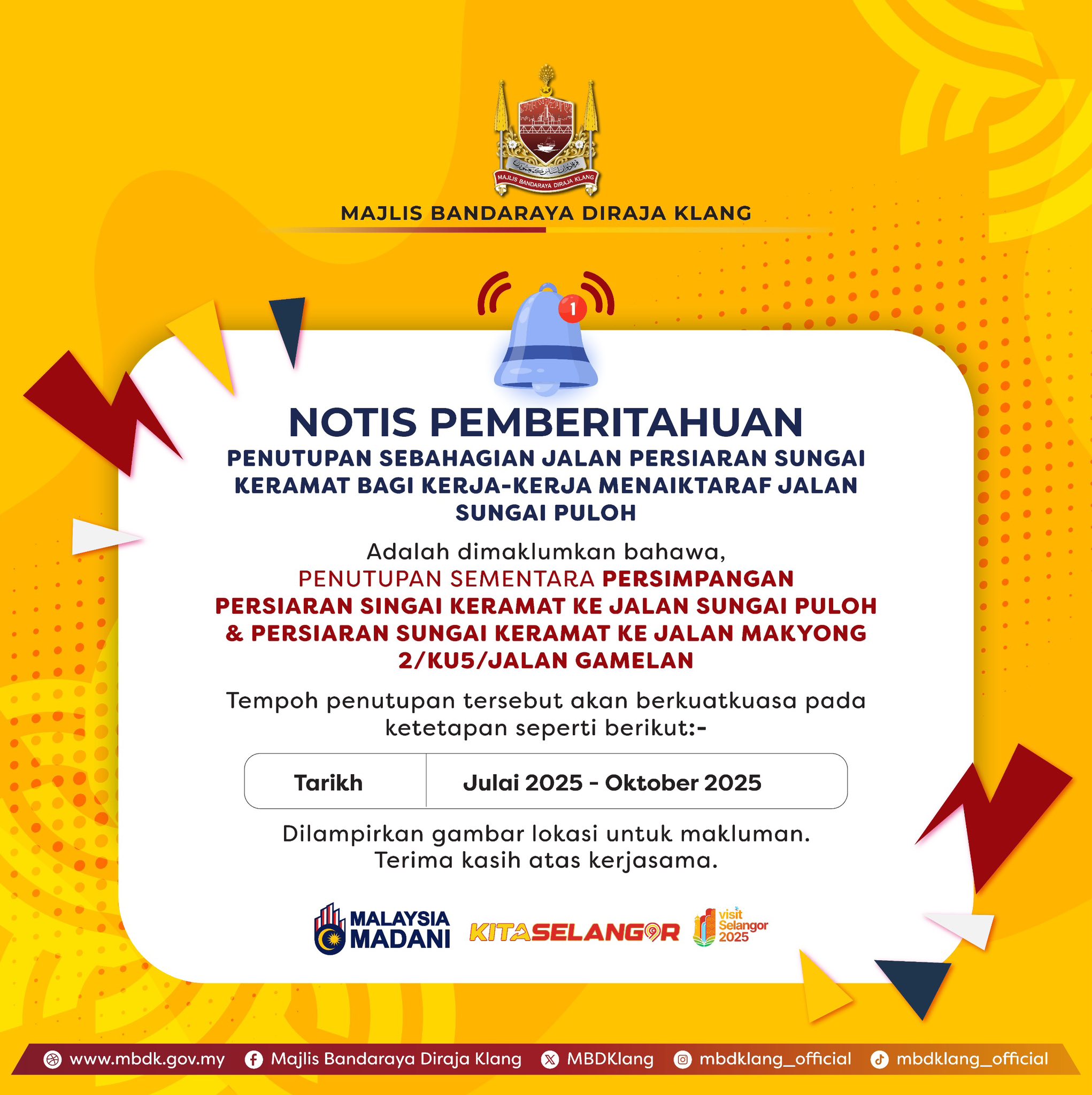 NOTIS PEMBERITAHUAN : PENUTUPAN SEBAHAGIAN JALAN PERSIARAN SUNGAI KERAMAT BAGI KERJA-KERJA MENAIKTARAF JALAN SUNGAI PULOH