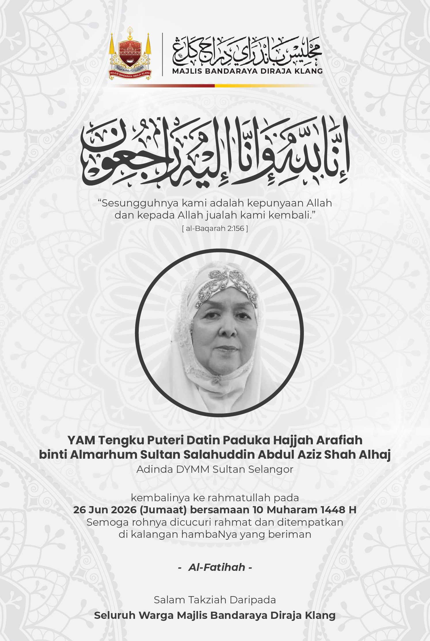 menyembah ucapan takziah atas pemergian almarhumah yam tengku puteri datin paduka hajjah arafiah binti almarhum sultan salahuddin abdul aziz shah alhaj
