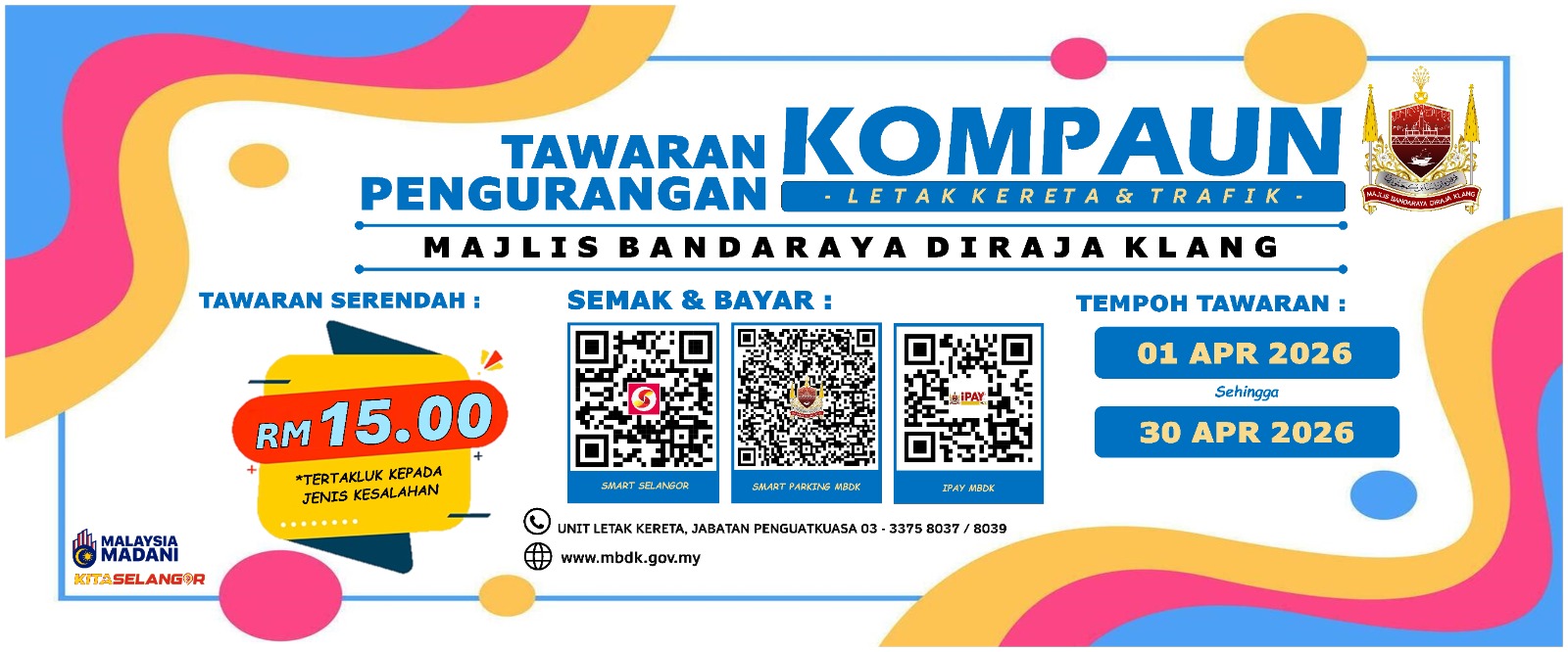kempen tawaran pengurangan bayaran kompaun letak kereta majlis bandaraya diraja klang