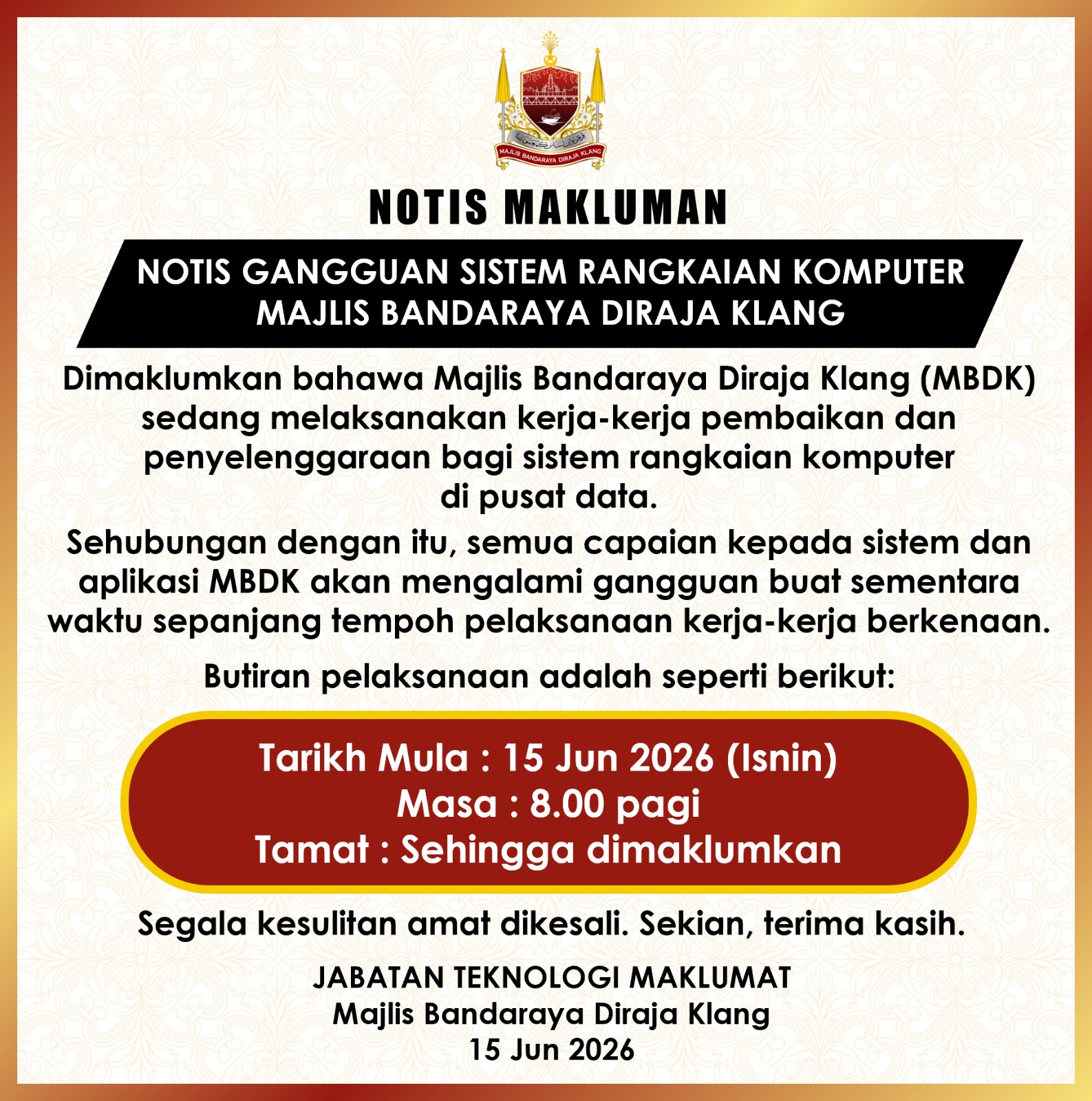 NOTIS GANGGUAN SISTEM RANGKAIAN KOMPUTER MAJLIS BANDARAYA DIRAJA KLANG