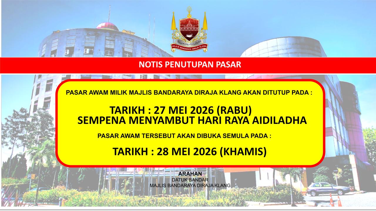 notis penutupan pasar awam milik majlis bandaraya diraja klang