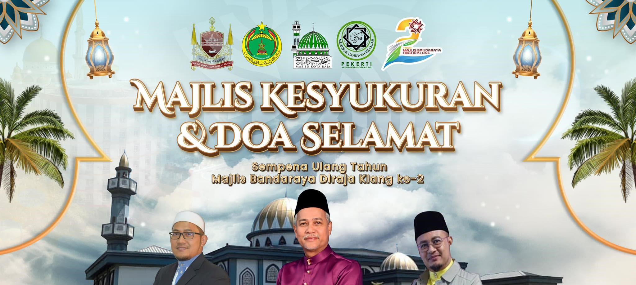 MAJLIS KESYUKURAN DAN DOA SELAMAT SEMPENA ULANG TAHUN MBDK KE-2