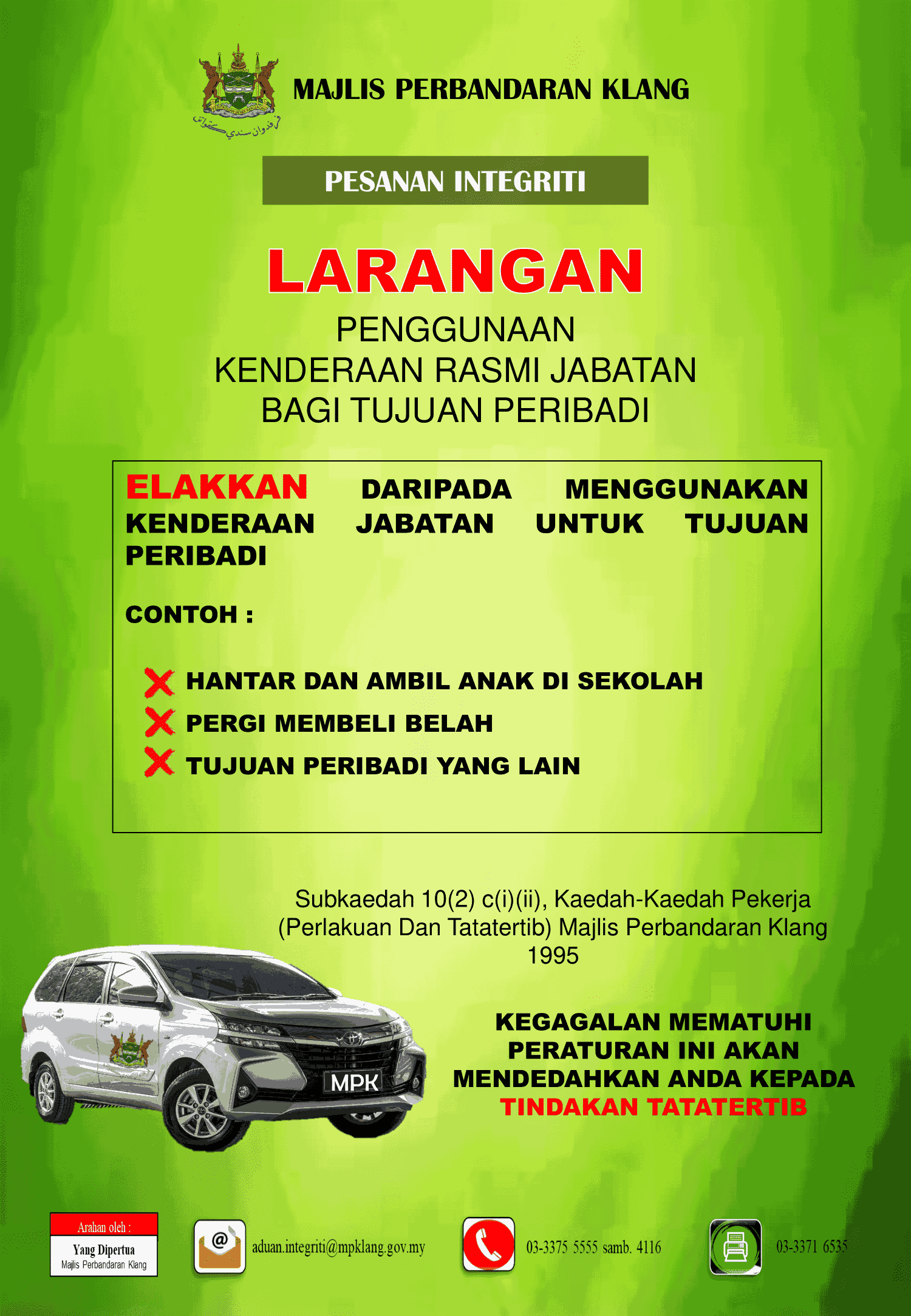 Larangan Penggunaan Kenderaan Rasmi Jabatan Bagi Tujuan Peribadi