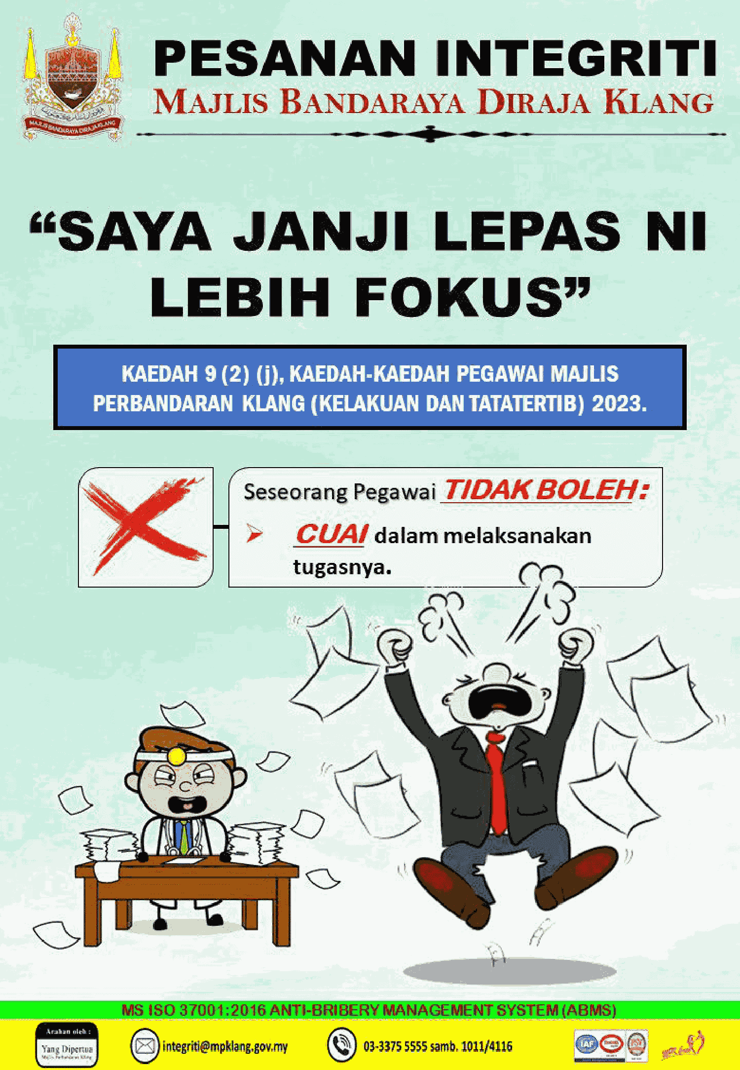 Seorang Pegawai Tidak Boleh Cuai Dalam Melaksanakan Tugasnya