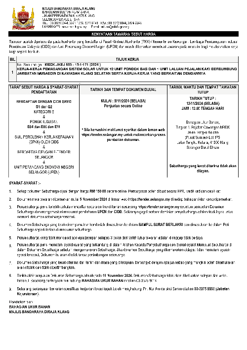 KERJA-KERJA PEMASANGAN SISTEM SOLAR UNTUK 12 UNIT PONDOK BAS DAN 1 UNIT LALUAN PEJALAN KAKI BERBUMBUNG JAMBATAN MUSAEDIN DI KAWASAN KLANG SELATAN SERTA KERJA-KERJA YANG BERKAITAN DENGANNYA
