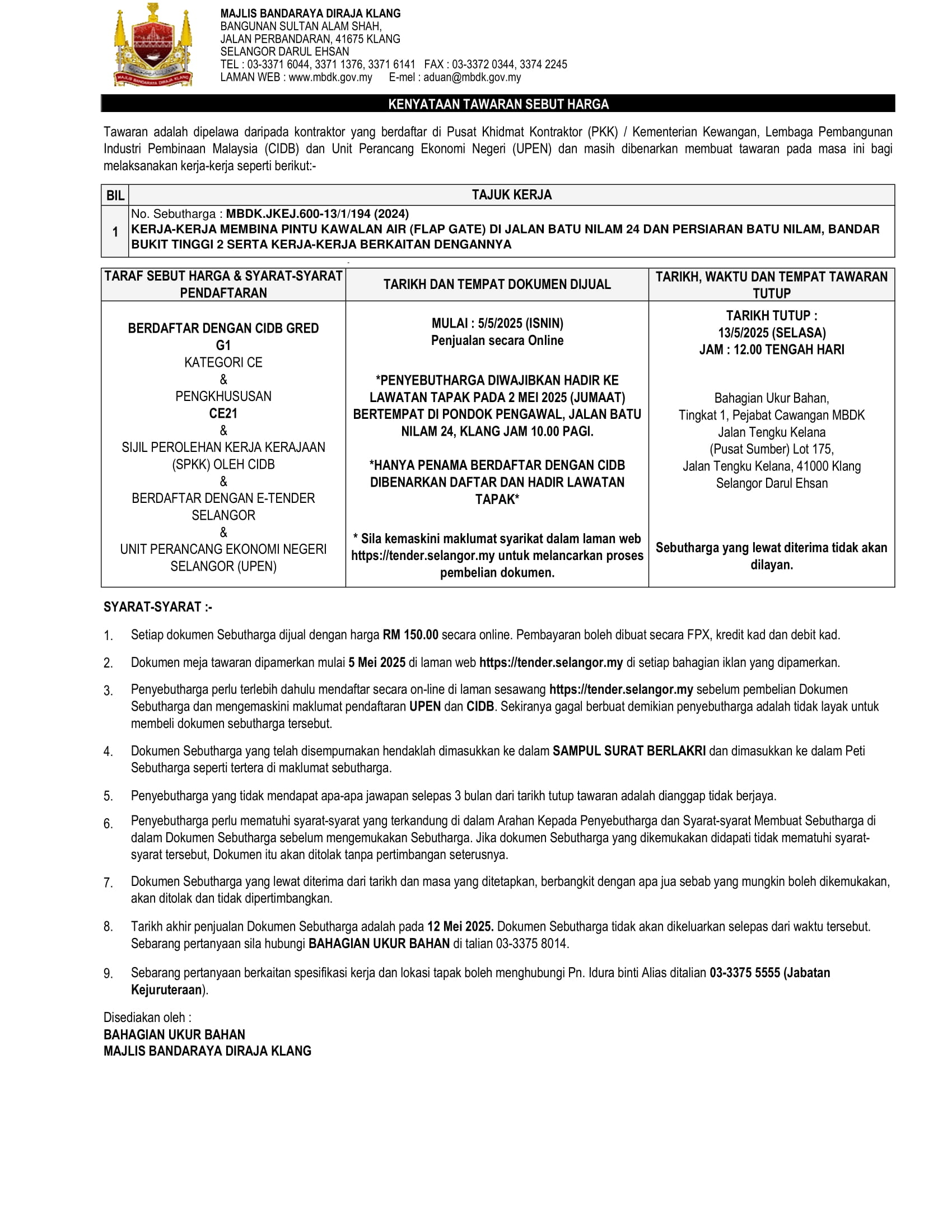 KERJA-KERJA MEMBINA PINTU KAWALAN AIR (FLAP GATE) DI JALAN BATU NILAM 24 DAN PERSIARAN BATU NILAM, BANDAR BUKIT TINGGI 2 SERTA KERJA-KERJA BERKAITAN DENGANNYA