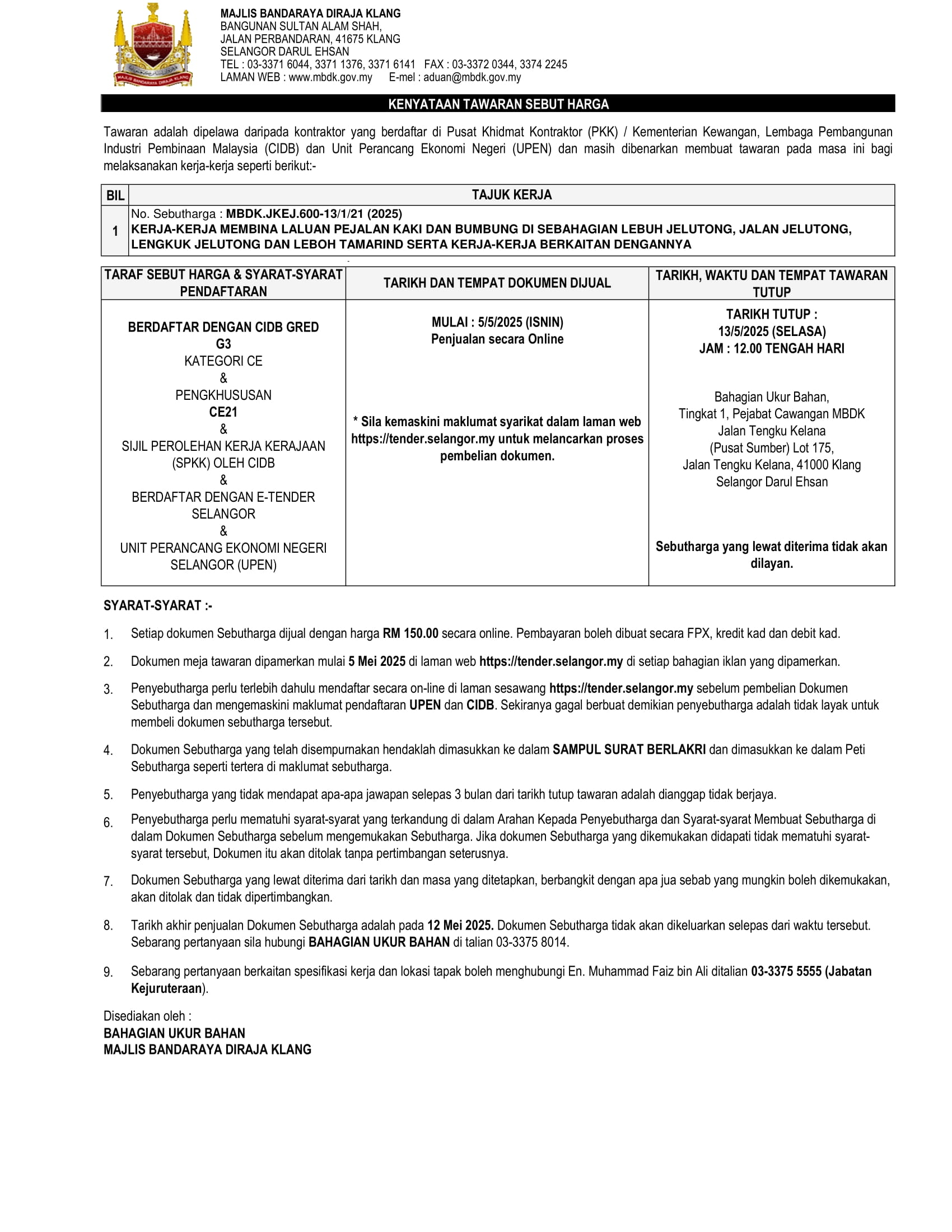 KERJA-KERJA MEMBINA LALUAN PEJALAN KAKI DAN BUMBUNG DI SEBAHAGIAN LEBUH JELUTONG, JALAN JELUTONG, LENGKUK JELUTONG DAN LEBOH TAMARIND SERTA KERJA-KERJA BERKAITAN DENGANNYA