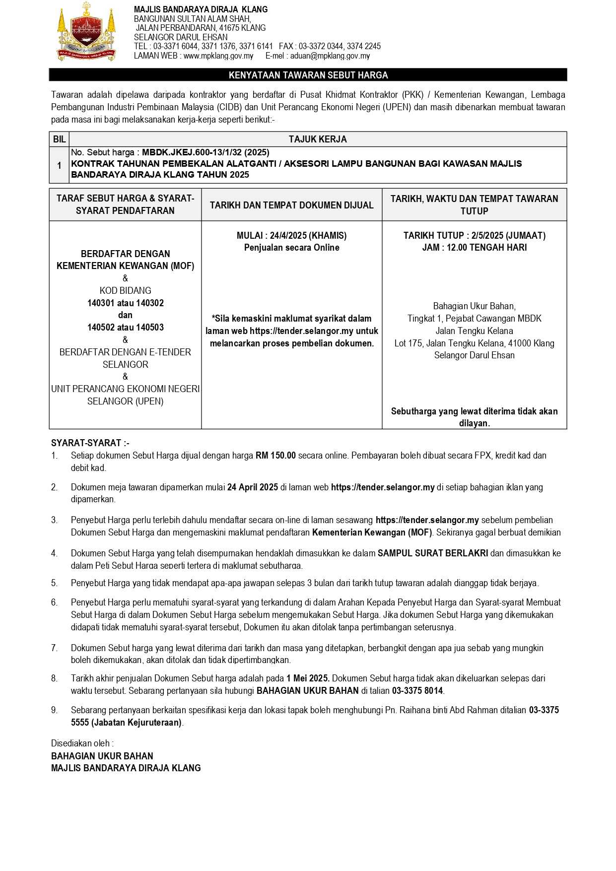 KONTRAK TAHUNAN PEMBEKALAN ALATGANTI AKSESORI LAMPU BANGUNAN BAGI KAWASAN MAJLIS BANDARAYA DIRAJA KLANG TAHUN 2025