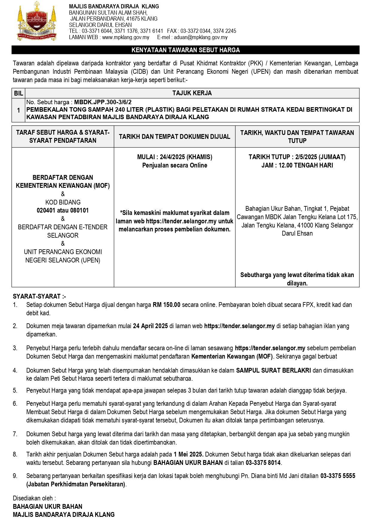 PEMBEKALAN TONG SAMPAH 240 LITER (PLASTIK) BAGI PELETAKAN DI RUMAH STRATA KEDAI BERTINGKAT DI KAWASAN PENTADBIRAN MAJLIS BANDARAYA DIRAJA KLANG