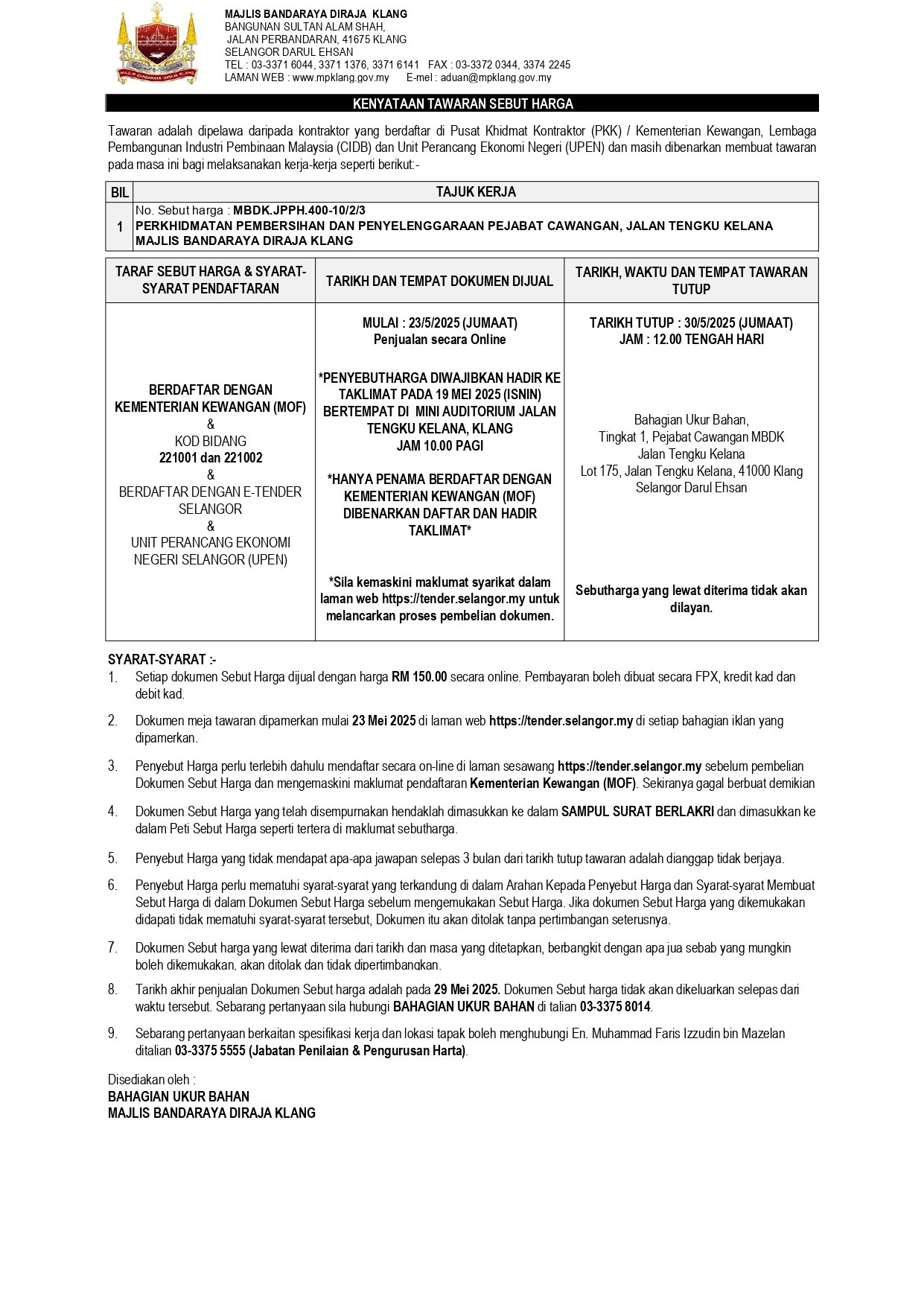 PERKHIDMATAN PEMBERSIHAN DAN PENYELENGGARAAN PEJABAT CAWANGAN, JALAN TENGKU KELANA MAJLIS BANDARAYA DIRAJA KLANG