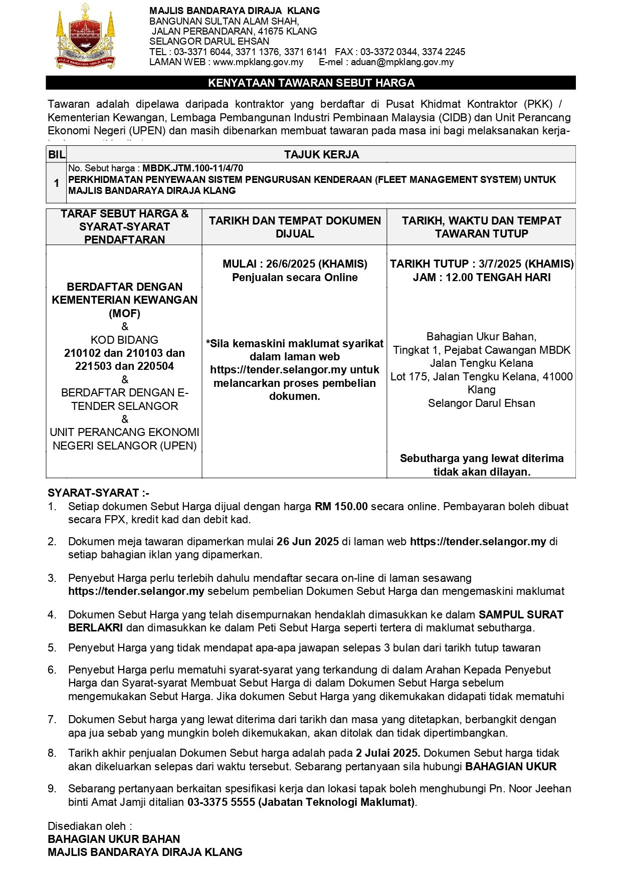 PERKHIDMATAN PENYEWAAN SISTEM PENGURUSAN KENDERAAN (FLEET MANAGEMENT SYSTEM) UNTUK MBDK
