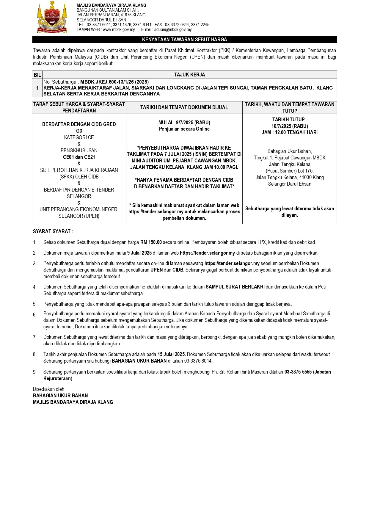 KERJA-KERJA MENAIKTARAF JALAN, SIARKAKI DAN LONGKANG DI JALAN TEPI SUNGAI, TAMAN PENGKALAN BATU, KLANG SELATAN SERTA KERJA BERKAITAN DENGANNYA