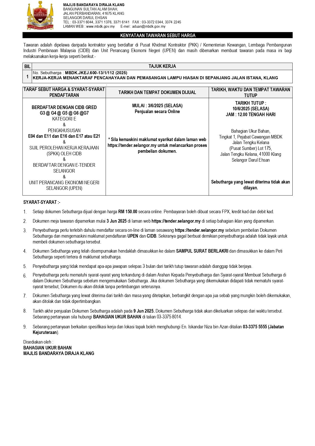 KERJA-KERJA MENAIKTARAF PENCAHAYAAN DAN PEMASANGAN LAMPU HIASAN DI SEPANJANG JALAN ISTANA, KLANG