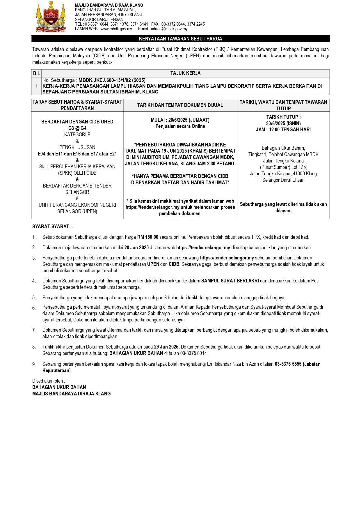 KERJA-KERJA PEMASANGAN LAMPU HIASAN DAN MEMBAIKPULIH TIANG LAMPU DEKORATIF SERTA KERJA BERKAITAN DI SEPANJANG PERSIARAN SULTAN IBRAHIM, KLANG