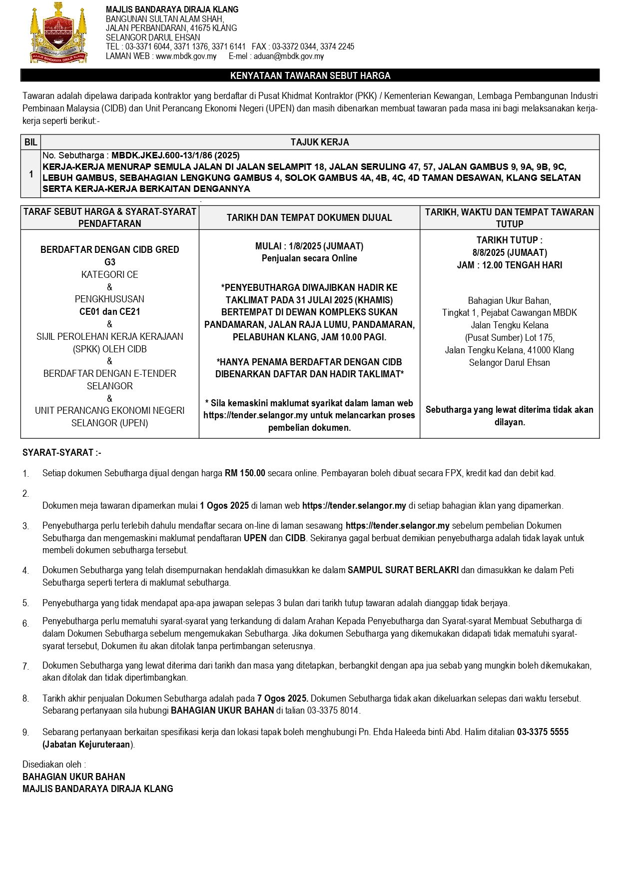 KERJA-KERJA MENURAP SEMULA JALAN DI JALAN SELAMPIT 18, JALAN SERULING 47, 57, JALAN GAMBUS 9, 9A, 9B, 9C,  LEBUH GAMBUS, SEBAHAGIAN LENGKUNG GAMBUS 4, SOLOK GAMBUS 4A, 4B, 4C, 4D TAMAN DESAWAN, KLANG SELATAN  SERTA KERJA-KERJA BERKAITAN DENGANNYA