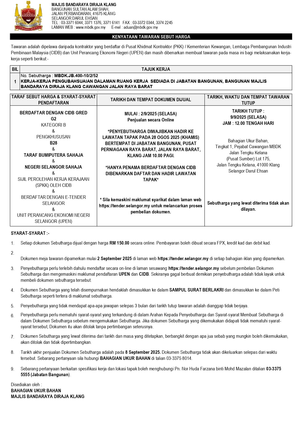 KERJA-KERJA PENGUBAHSUAIAN DALAMAN RUANG KERJA SEDIADA DI JABATAN BANGUNAN, BANGUNAN MAJLIS BANDARAYA DIRAJA KLANG CAWANGAN JALAN RAYA BARAT