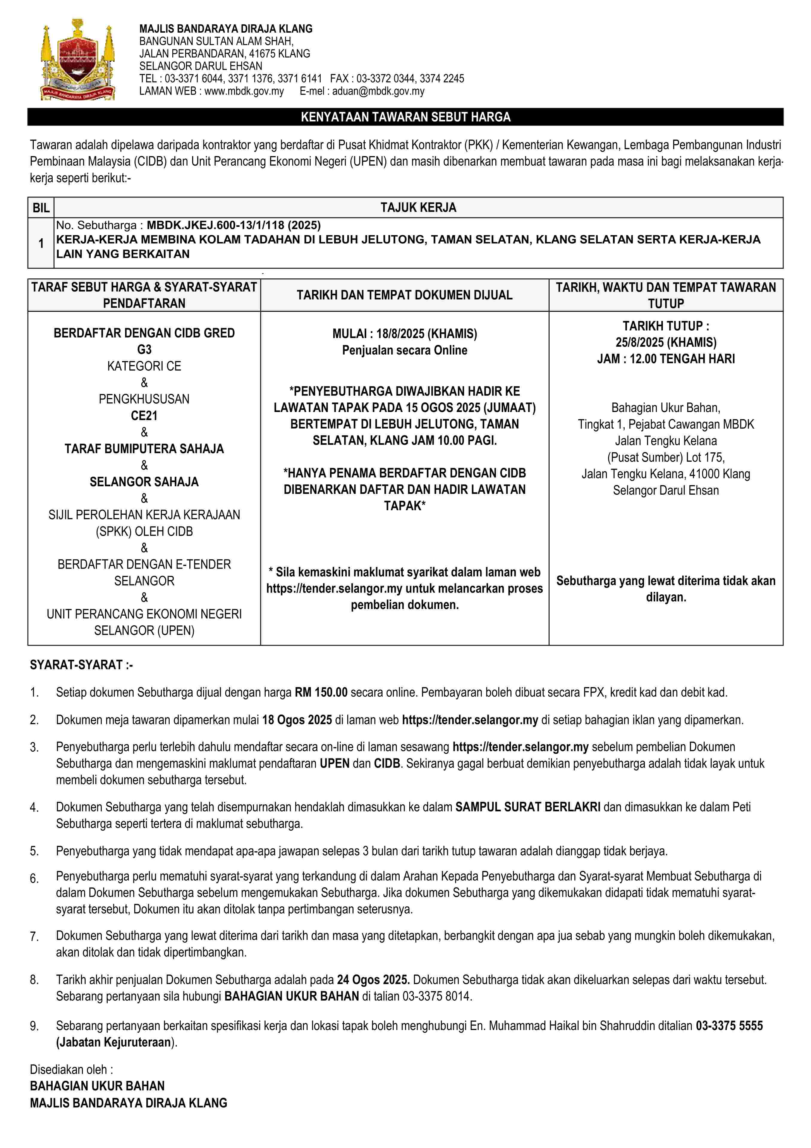 RALAT : KERJA-KERJA MEMBINA KOLAM TADAHAN DI LEBUH JELUTONG, TAMAN SELATAN, KLANG SELATAN SERTA KERJA-KERJA LAIN YANG BERKAITAN