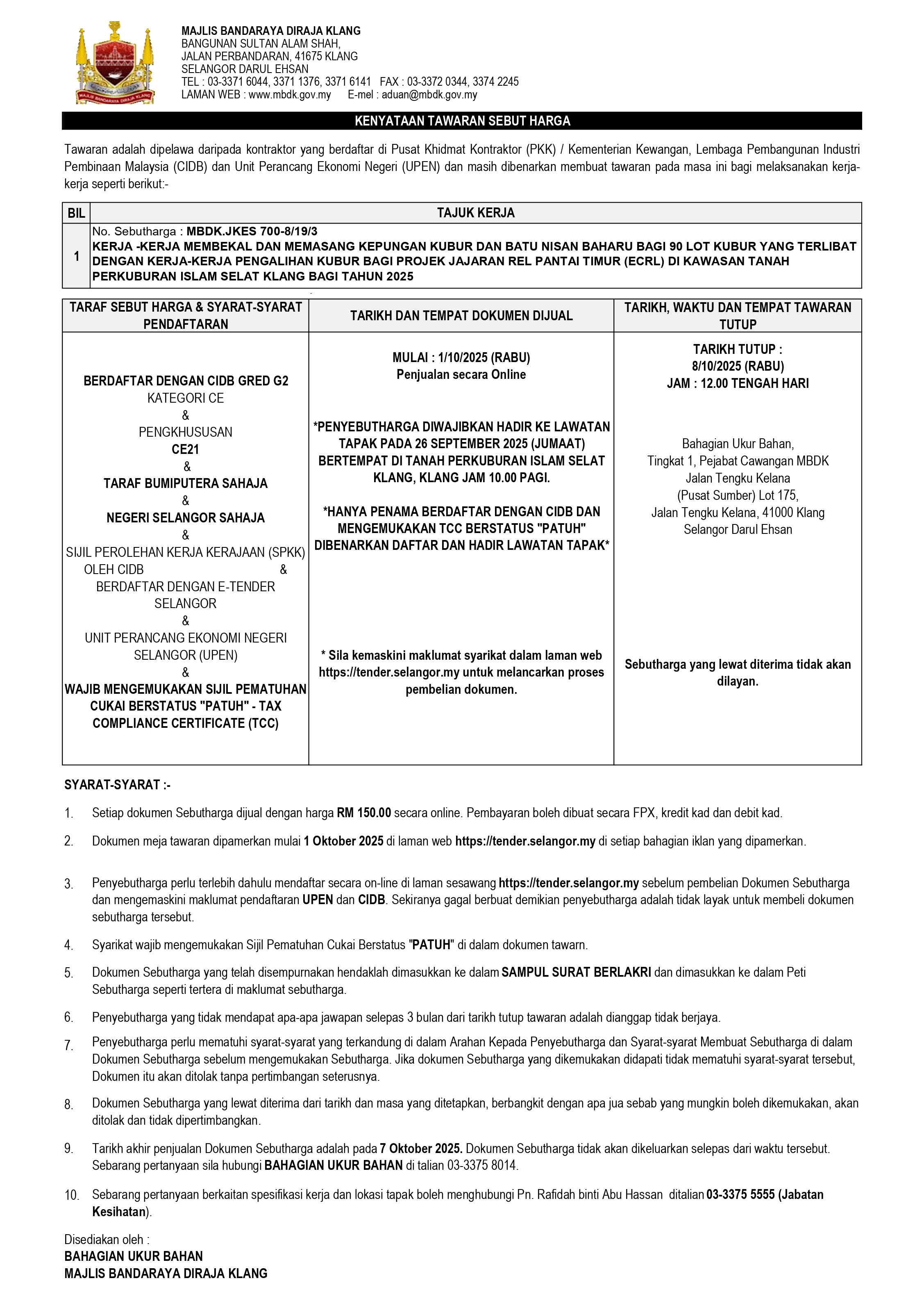 KERJA -KERJA MEMBEKAL DAN MEMASANG KEPUNGAN KUBUR DAN BATU NISAN BAHARU BAGI 90 LOT KUBUR YANG TERLIBAT DENGAN KERJA-KERJA PENGALIHAN KUBUR BAGI PROJEK JAJARAN REL PANTAI TIMUR (ECRL) DI KAWASAN TANAH PERKUBURAN ISLAM SELAT KLANG BAGI TAHUN 2025