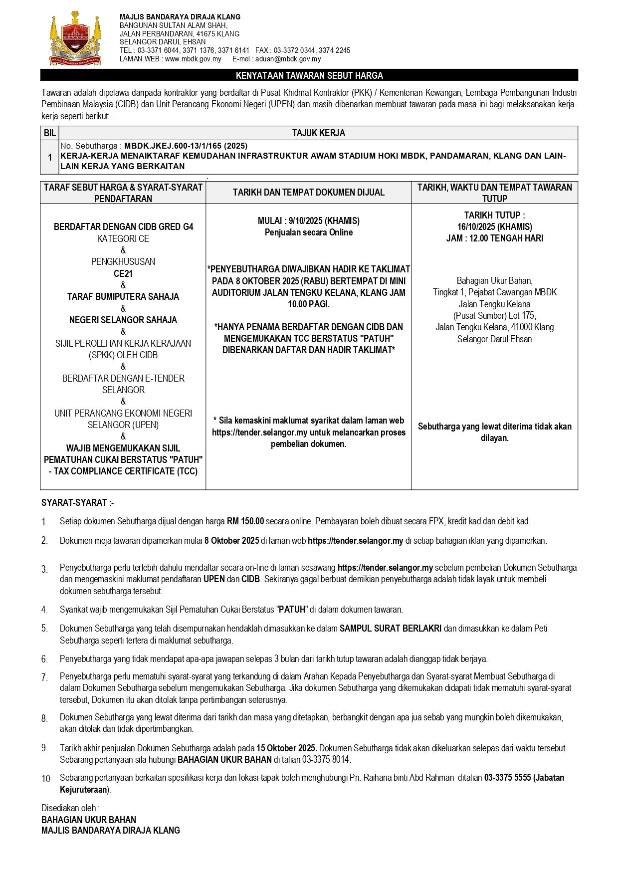 KERJA-KERJA MENAIKTARAF KEMUDAHAN INFRASTRUKTUR AWAM STADIUM HOKI MBDK, PANDAMARAN, KLANG DAN LAIN-LAIN KERJA YANG BERKAITAN