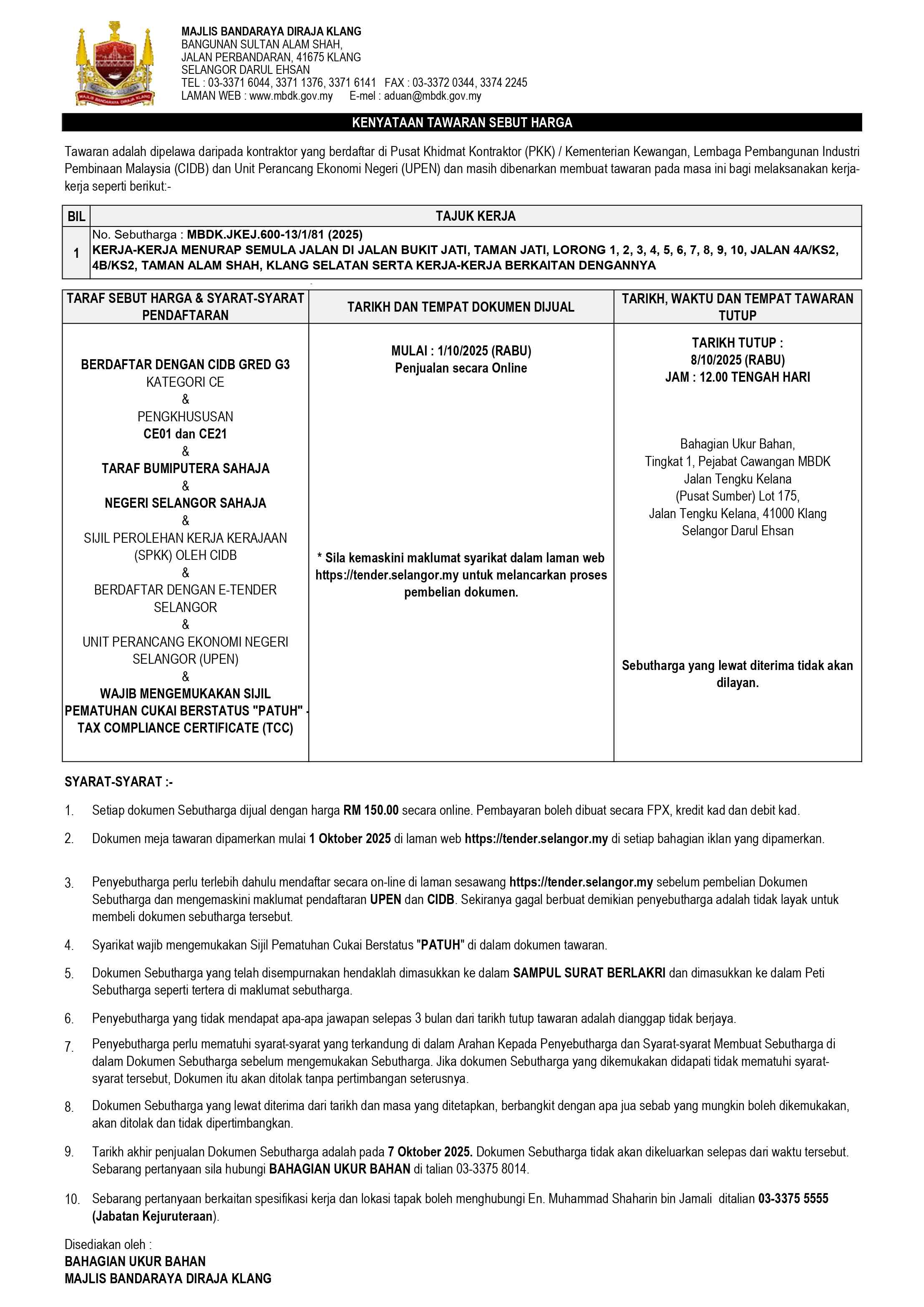 KERJA-KERJA MENURAP SEMULA JALAN DI JALAN BUKIT JATI, TAMAN JATI, LORONG 1, 2, 3, 4, 5, 6, 7, 8, 9, 10, JALAN 4A/KS2, 4B/KS2, TAMAN ALAM SHAH, KLANG SELATAN SERTA KERJA-KERJA BERKAITAN DENGANNYA