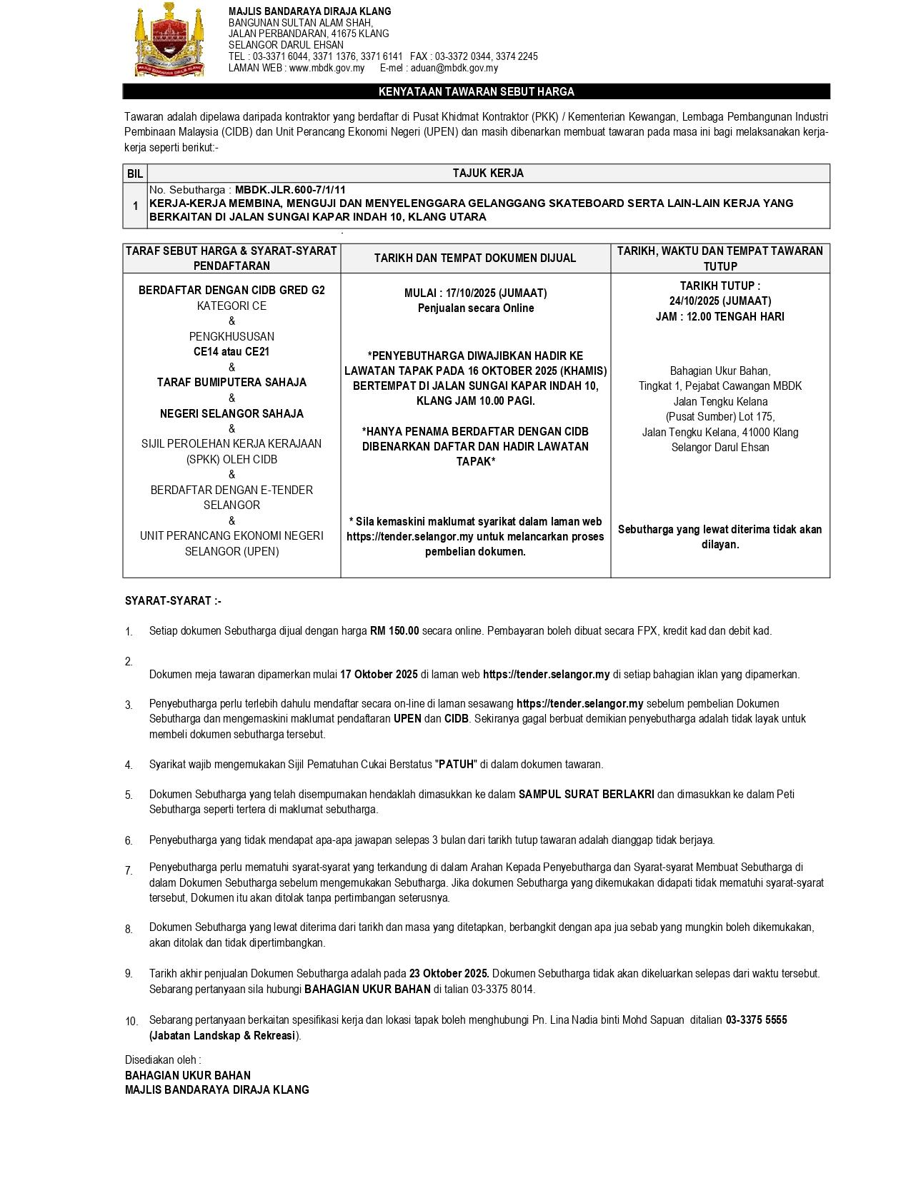 KERJA-KERJA MEMBINA, MENGUJI DAN MENYELENGGARA GELANGGANG SKATEBOARD SERTA LAIN-LAIN KERJA YANG BERKAITAN DI JALAN SUNGAI KAPAR INDAH 10, KLANG UTARA	