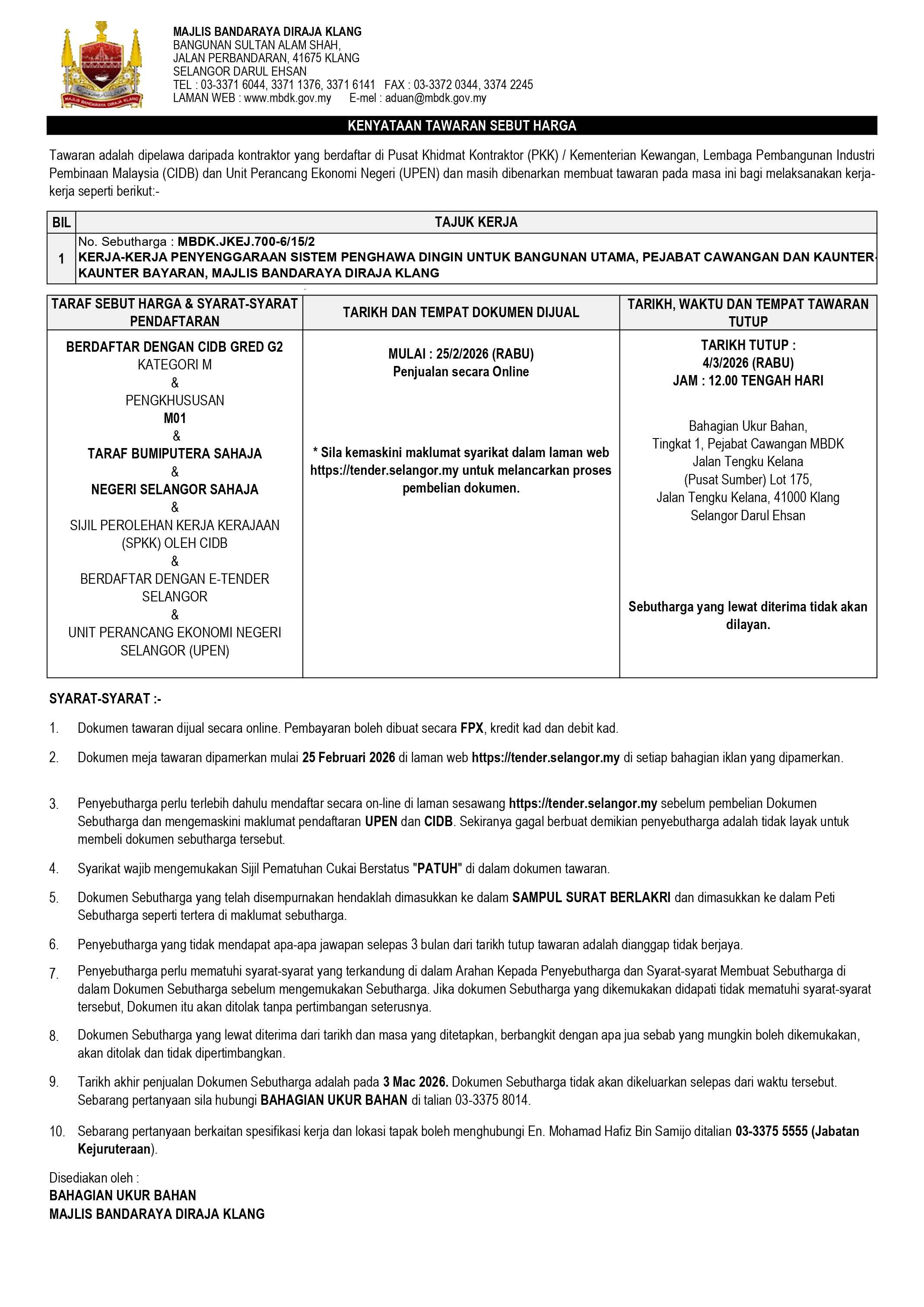 KERJA-KERJA PENYENGGARAAN SISTEM PENGHAWA DINGIN UNTUK BANGUNAN UTAMA, PEJABAT CAWANGAN DAN KAUNTER-KAUNTER BAYARAN, MAJLIS BANDARAYA DIRAJA KLANG