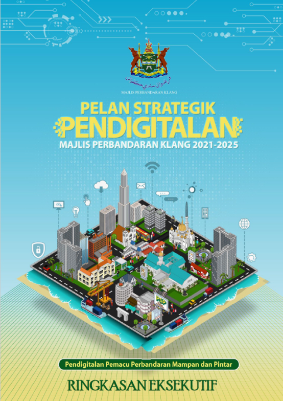 Ringkasan Eksekutif Pelan Strategik Pendigitalan MPKLANG 2021-2025