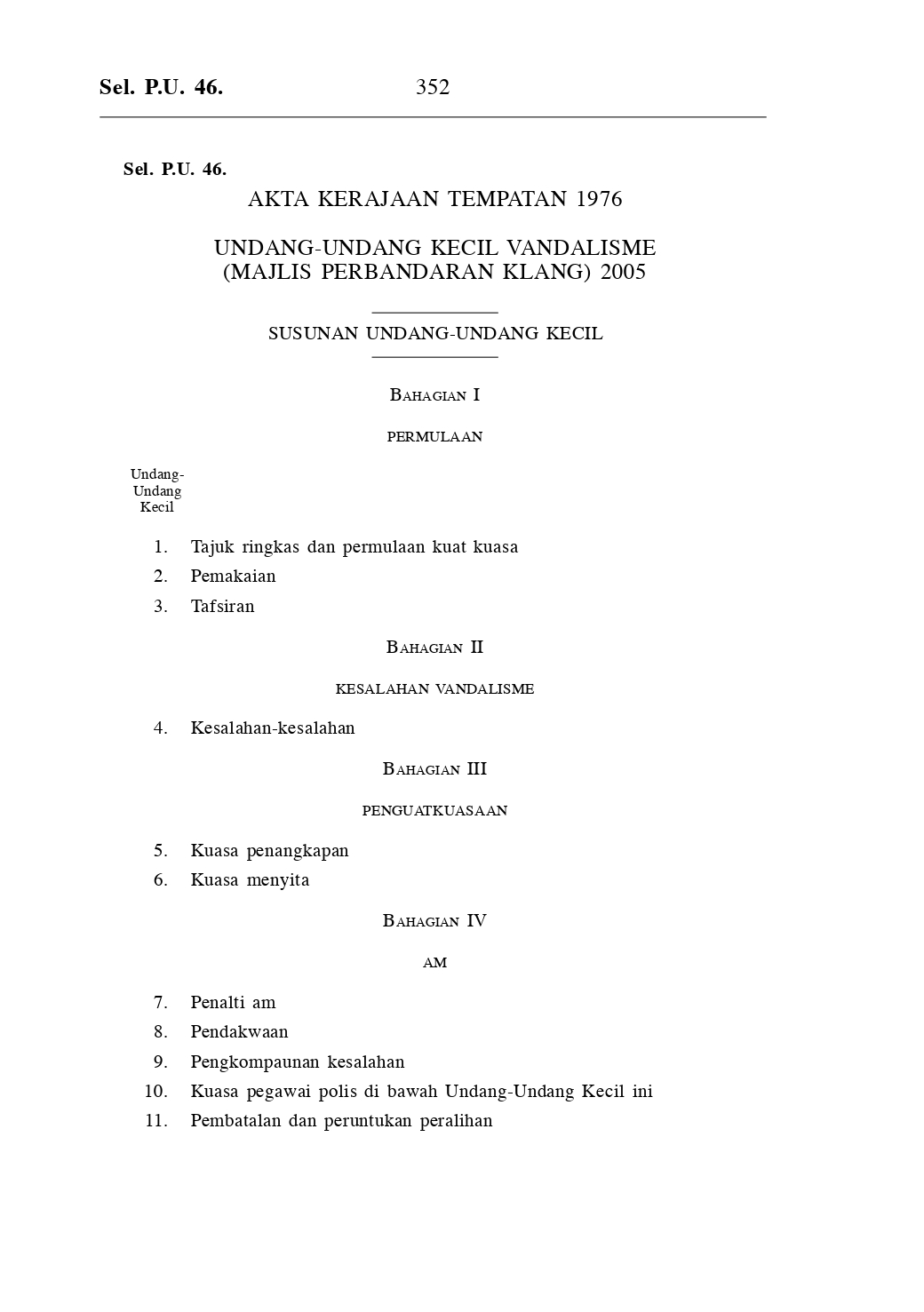 Undang-Undang Kecil Vandalisme (Majlis Perbandaran Klang) 2005 - Akta Kerajaan Tempatan 1976