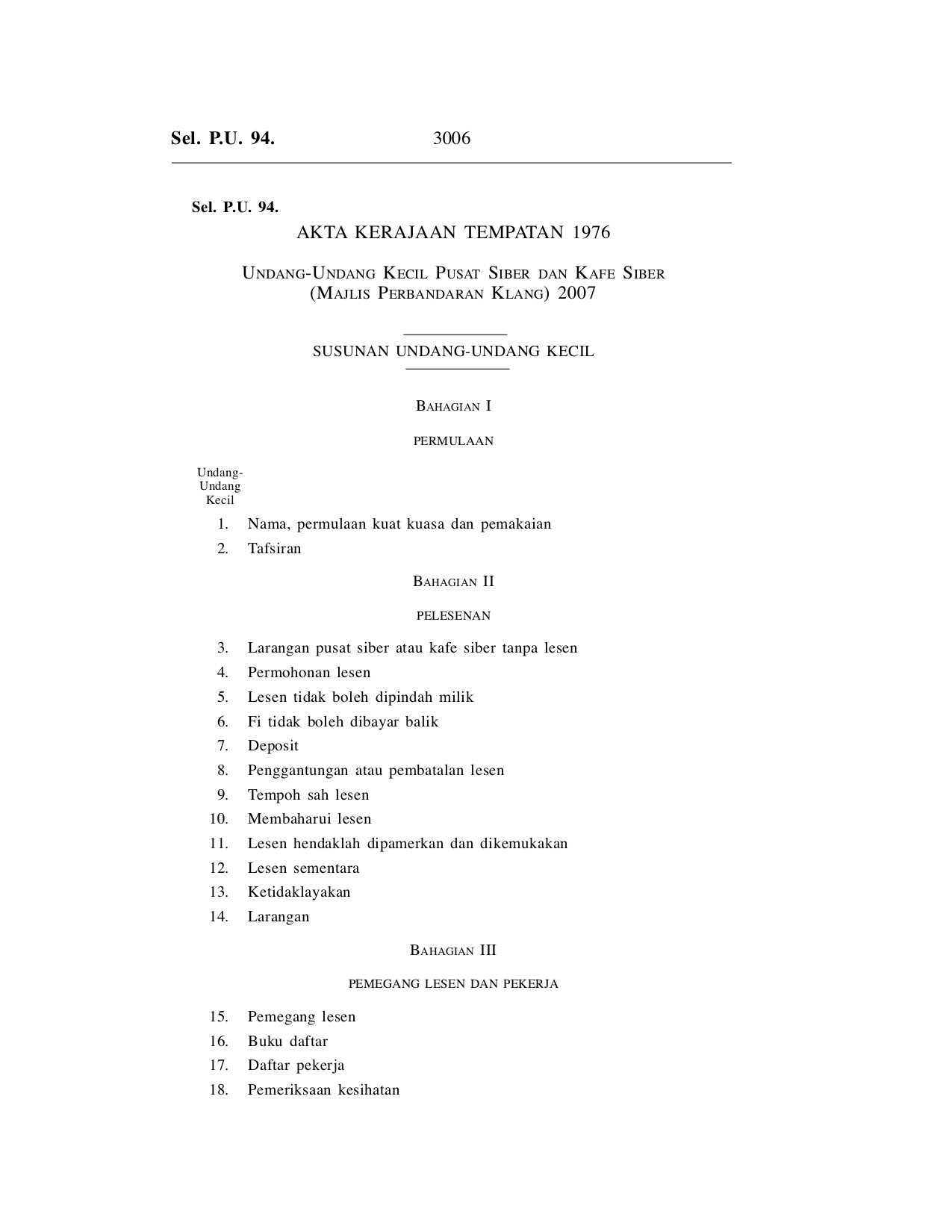 Undang-Undang Kecil Pusat Siber Dan Kafe Siber (Majlis Perbandaran Klang) 2007 - Akta Kerajaan Tempatan 1976
