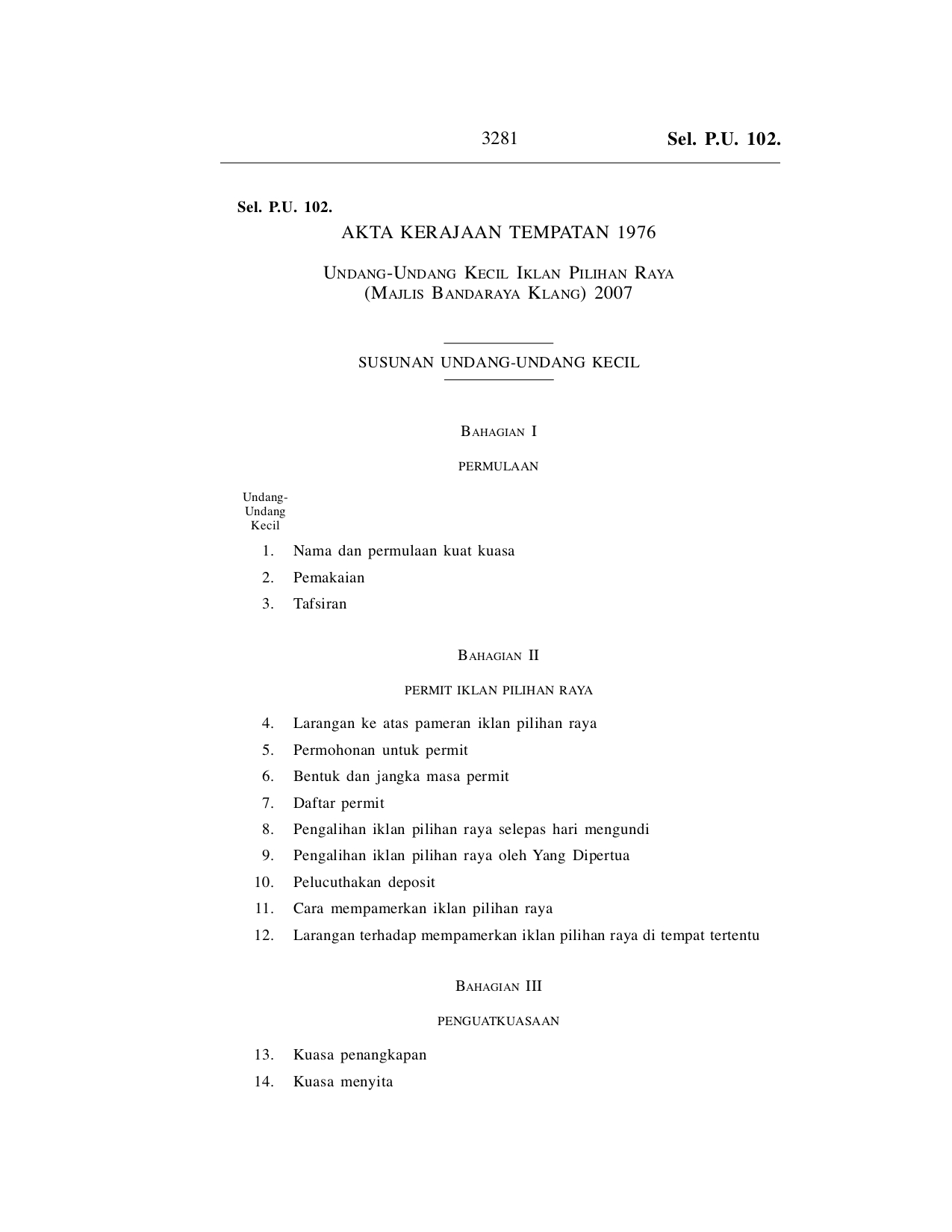 Undang-Undang Kecil Iklan Pilihan Raya (Majlis Bandaraya Klang) 2007 - Akta Kerajaan Tempatan 1976