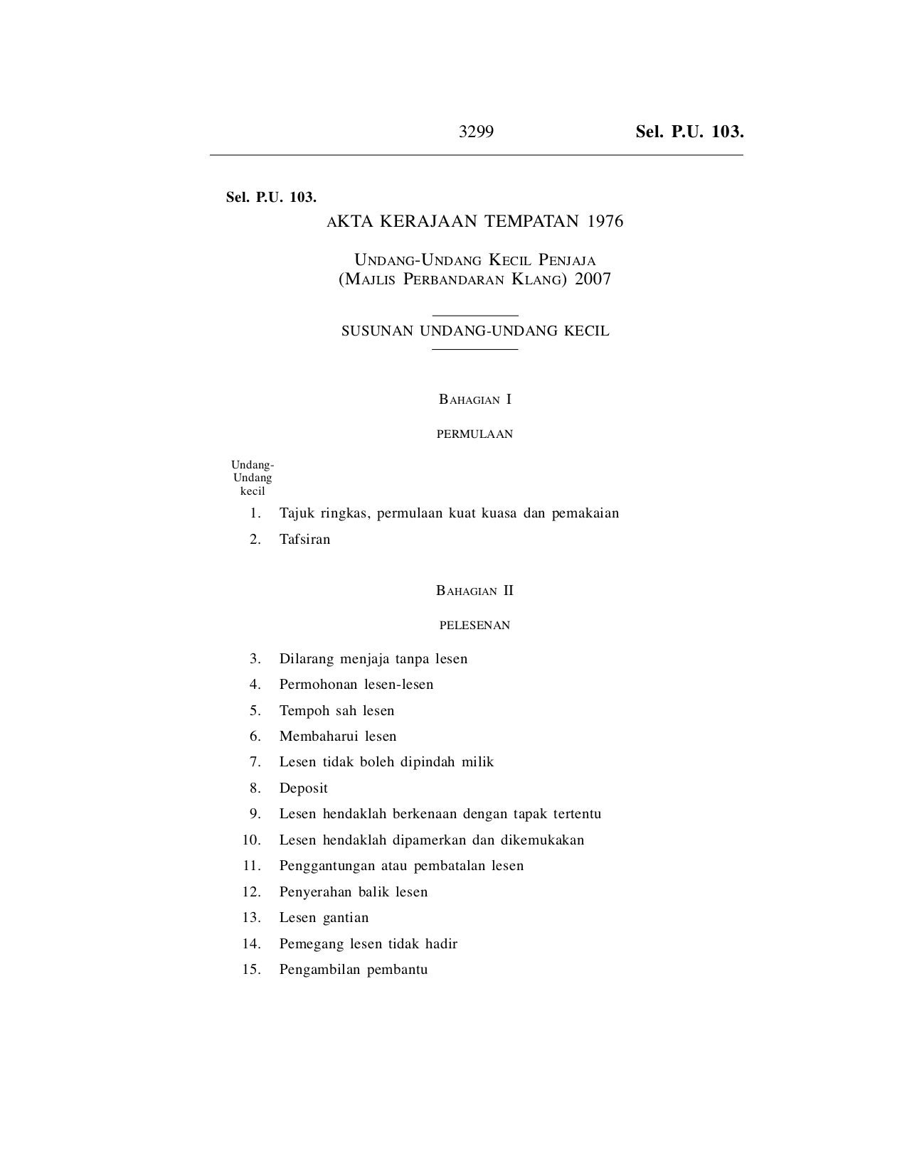 Undang-Undang Kecil Penjaja (Majlis Perbandaran Klang) 2007 - Akta Kerajaan Tempatan 1976