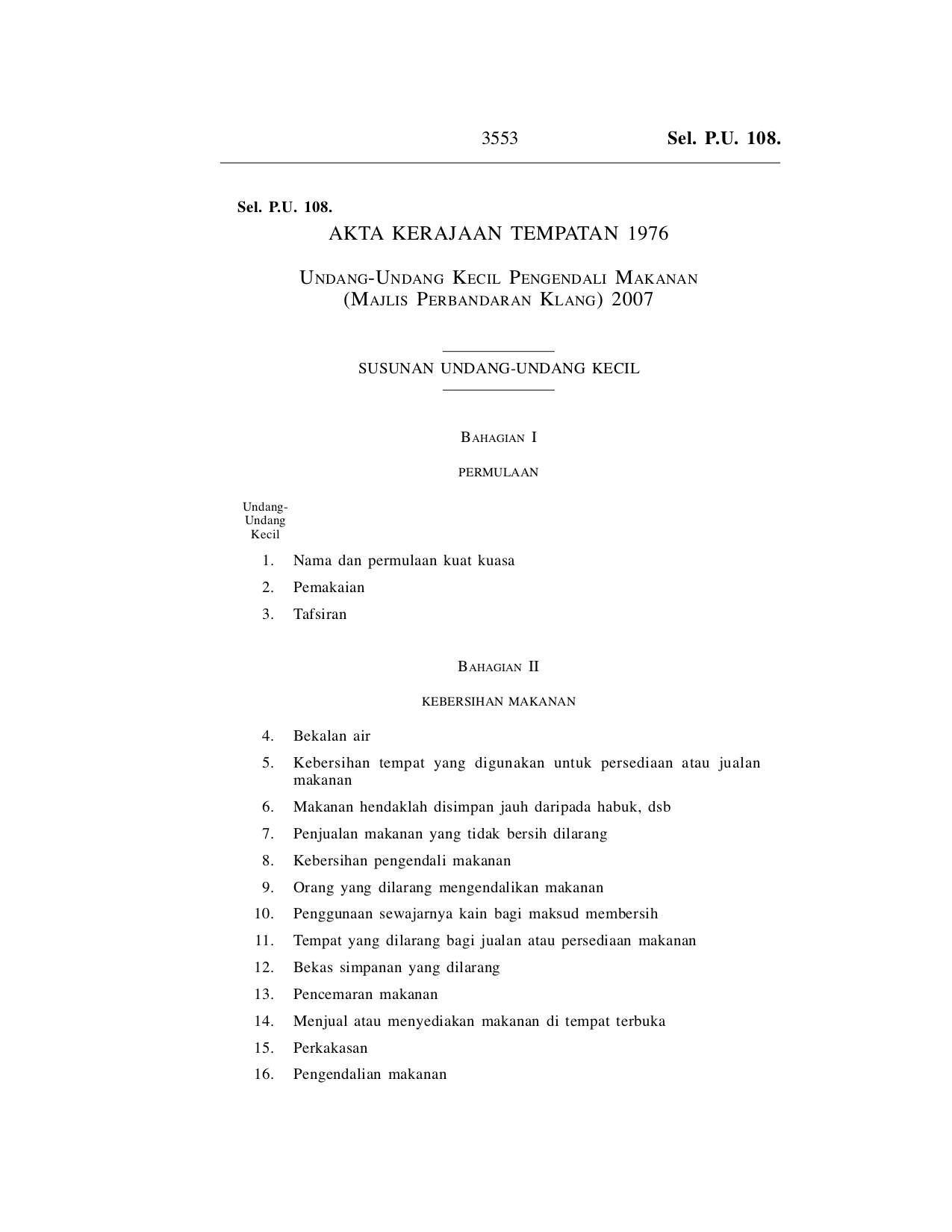Undang-Undang Kecil Pengendali Makanan (Majlis Perbandaran Klang) 2007 - Akta Kerajaan Tempatan 1976