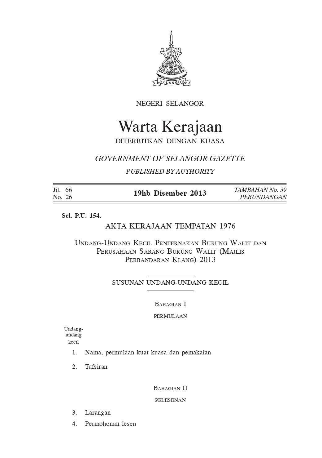 Undang-Undang Kecil Penternakan Burung Walit Dan Perusahaan Sarang Burung Walit (MPK) 2013 - Akta Kerajaan Tempatan 1976