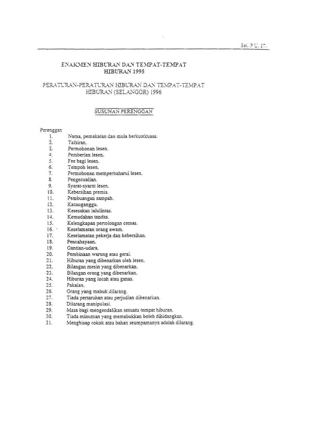 Peraturan-Peraturan Hiburan Dan Tempat-Tempat Hiburan (Selangor) 1996 – Enakmen Hiburan Dan Tempat-Tempat Hiburan 1995