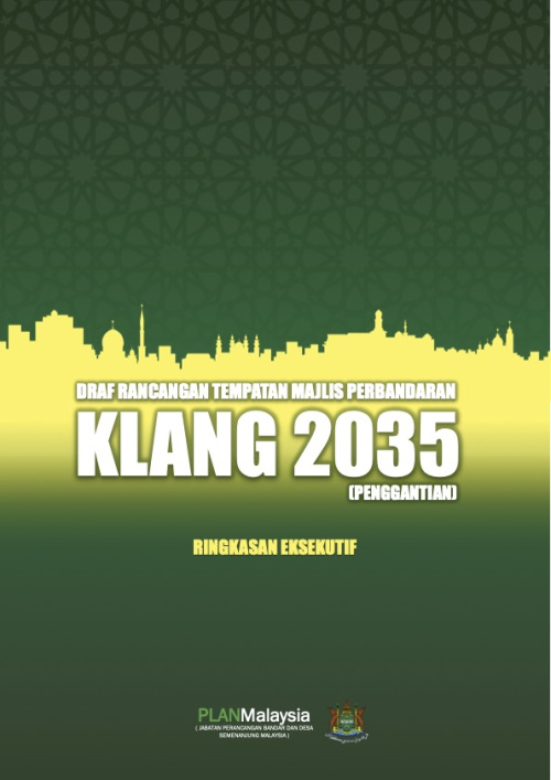 Ringkasan Eksekutif Draf Rancangan Tempatan Majlis Perbandaran Klang 2035 (Penggantian)