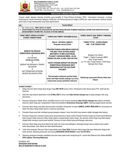PERKHIDMATAN PENYELENGGARAAN SISTEM PENGURUSAN SUMBER MANUSIA (SPSM) DAN IDENTIFICATION MANAGEMENT BIOMETRIC ACCESS SYSTEM (IMBAS) MAJLIS BANDARAYA DIRAJA KLANG