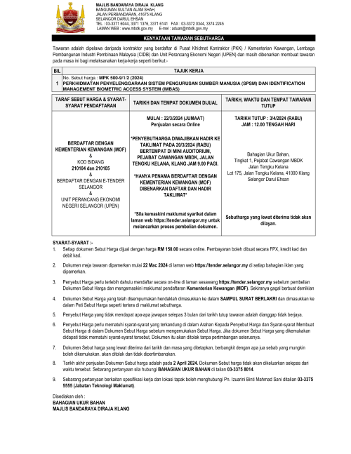 PERKHIDMATAN PENYELENGGARAAN SISTEM PENGURUSAN SUMBER MANUSIA (SPSM) DAN IDENTIFICATION MANAGEMENT BIOMETRIC ACCESS SYSTEM (IMBAS) MAJLIS BANDARAYA DIRAJA KLANG    