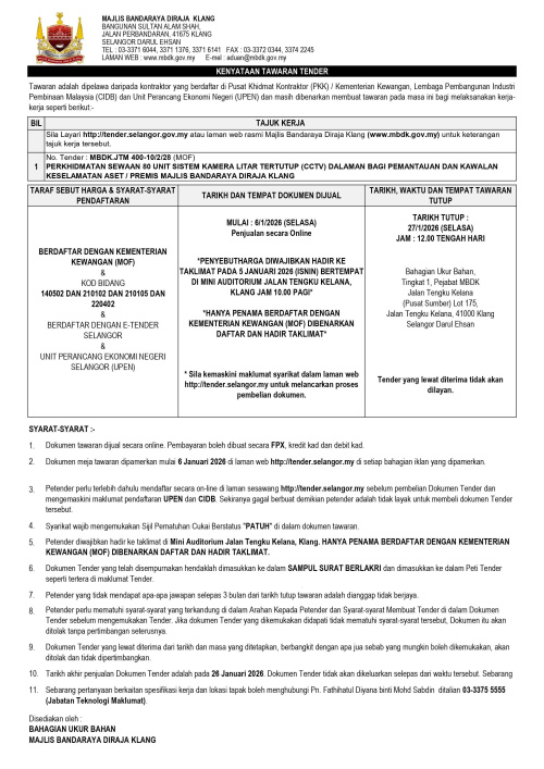 PERKHIDMATAN SEWAAN 80 UNIT SISTEM KAMERA LITAR TERTUTUP (CCTV) DALAMAN BAGI PEMANTAUAN DAN KAWALAN KESELAMATAN ASET / PREMIS MAJLIS BANDARAYA DIRAJA KLANG