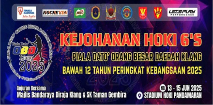 KEJOHANAN HOKI 6’S PIALA DATO’ ORANG BESAR DAERAH KLANG BAWAH 12 TAHUN PERINGKAT KEBANGSAAN 2025