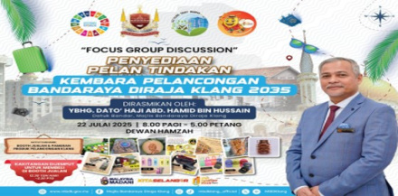 BENGKEL 'FOCUS GROUP DISCUSSION' (FGD) PENYEDIAAN PELAN TINDAKAN KEMBARA PELANCONGAN BANDARAYA DIRAJA KLANG 2025 