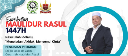 SAMBUTAN MAULIDUR RASUL 1447H (MAJLIS BACAAN YASIN DAN CERAMAH MAULIDUR RASUL)