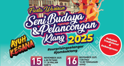 FIESTA WARISAN SENI BUDAYA DAN PELANCONGAN KLANG 2025