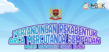 PERTANDINGAN REKABENTUK ARCA MERCUTANDA SEMPADAN MBDK