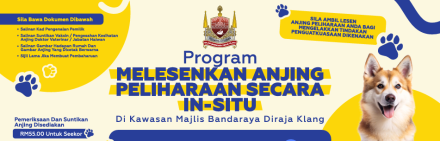 PROGRAM MELESENKAN ANJING PELIHARAAN SECARA IN-SITU DI KAWASAN MAJLIS BANDARAYA DIRAJA KLANG