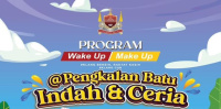 PROGRAM 'WAKE UP MAKE UP' @ PENGKALAN BATU KLANG