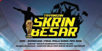 "MINI-SHOWCASE" PERLAWANAN AKHIR PIALA DUNIA FIFA 2026